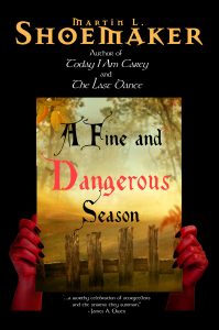 A Fine and Dangerous Season